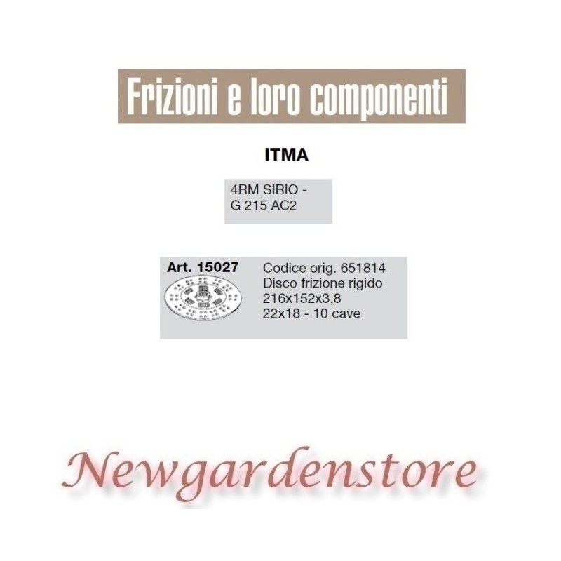 Disco frizione 15027 trattore ITMA 4RM SIRIO G215 AC2 22x18 10 cave 216x152x3,8