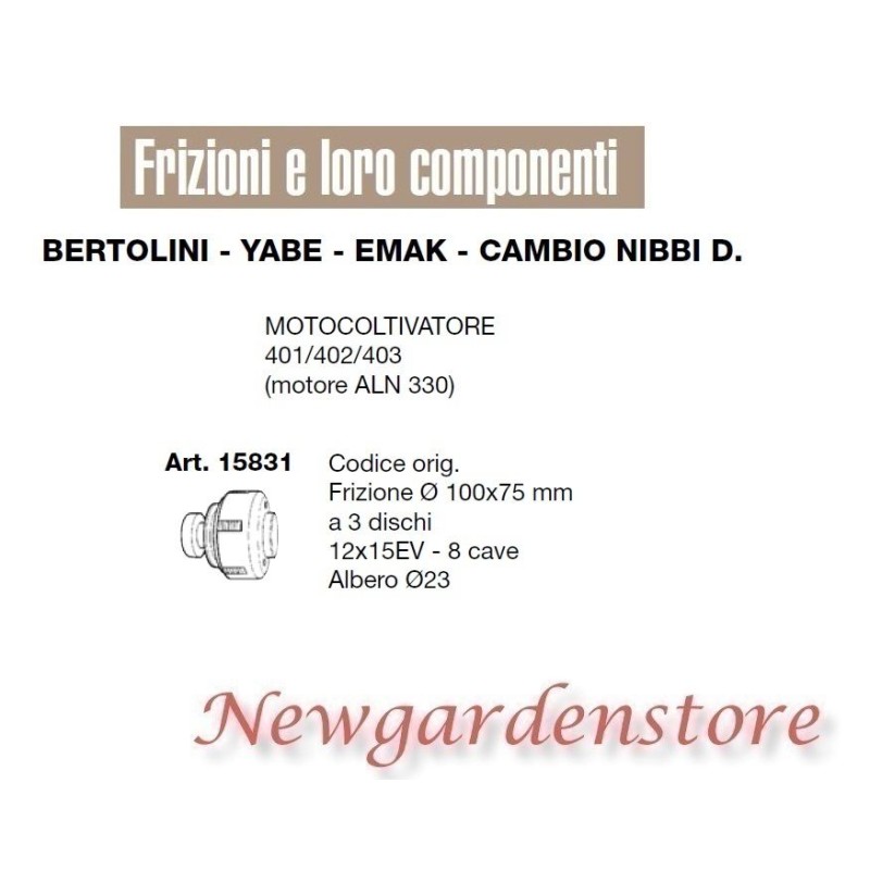 Embrayage pour motoculteur 100X75 401 402 403 ALN 330 BERTOLINI EMAK 15831 YABE Embrayage pour motoculteur 100X75 401 402 403 ALN 330 BERTOLINI EMAK 15831 YABE