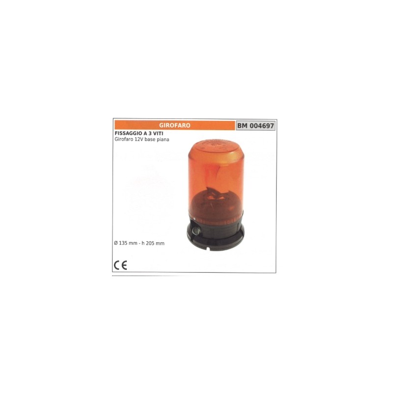 Baliza giratoria 12V base plana - 3 tornillos de fijación Ø  135 mm - altura 205 mm 004697