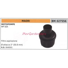 Filtro aspirazione MAORI motopompa MP 50X 027556 | NewgardenAgri.com