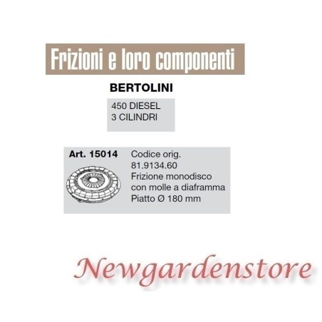 Frizione monodisco piatto 180 motore 450 diesel 3 cilindri BERTOLINI 15014 | NewgardenAgri.com