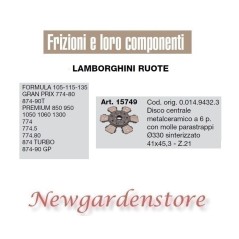 Central disc 41x45.3 15749 tractor LAMBORGHINI Formula Premium Turbo Gp Z21 | NewgardenAgri.com