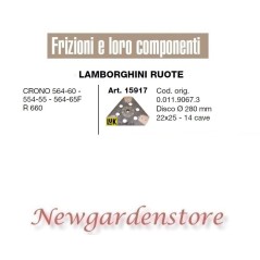 Tracteur à disques 280mm 22x25 14 fentes 15917 LAMBORGHINI CRONO 564 60 554 55 65F 660 | NewgardenAgri.com