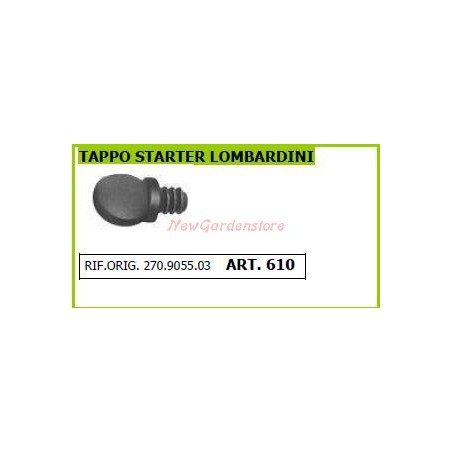 Tappo starter LOMBARDINI per motocoltivatore 610 | NewgardenAgri.com