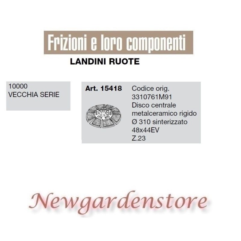 Disco frizione 15418 LANDINI trattore 10000 vecchia serie 310mm 48x44EV Z23